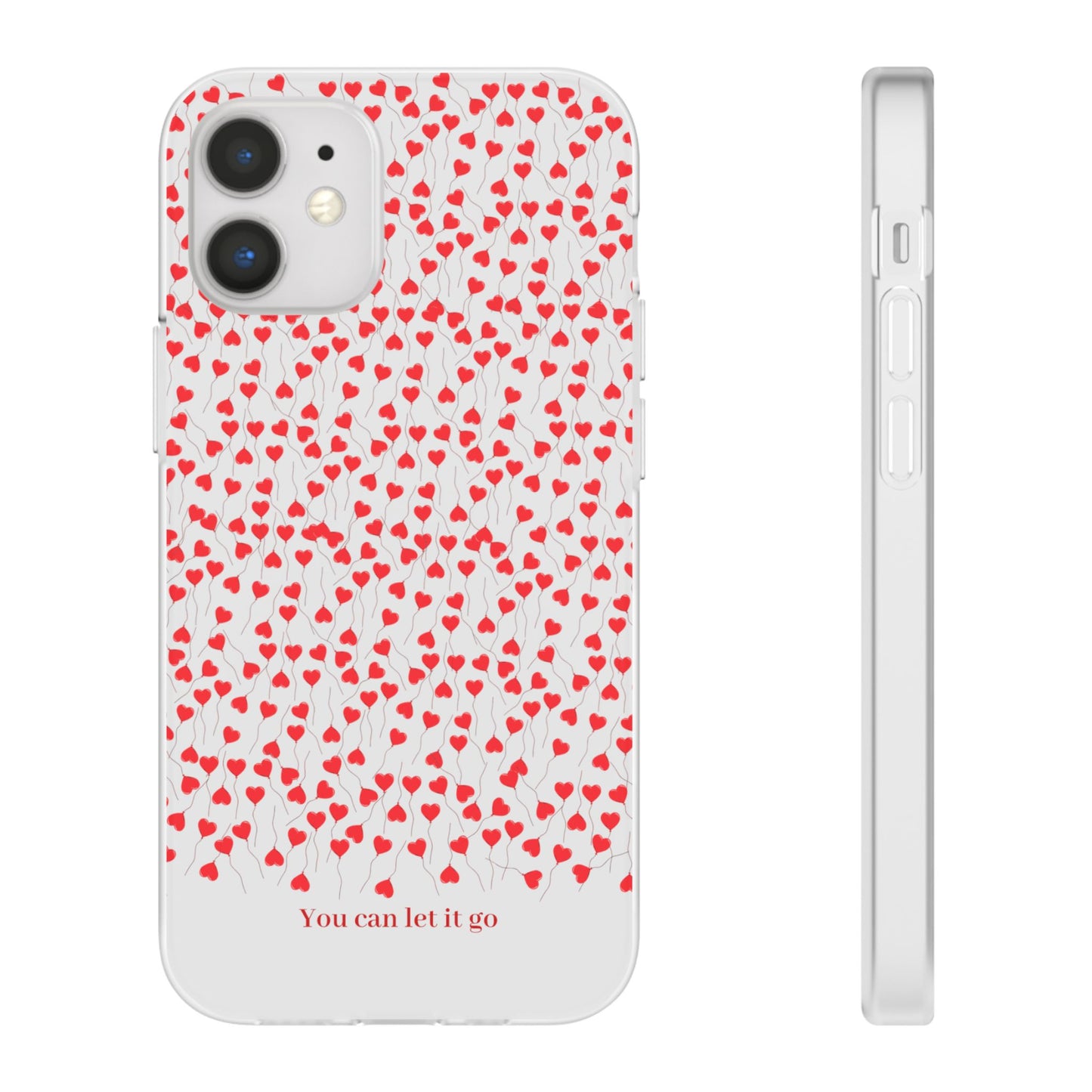 You Can Let It Go Heart Pattern Flexi Case - Stylish Phone Protection